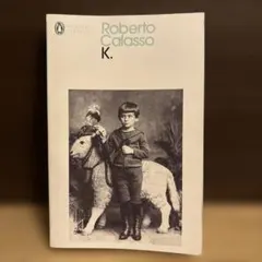 K. (Kafka) / Roberto Calasso