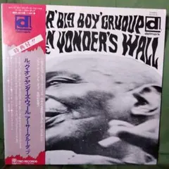 アーサー・ビッグボーイ・クルダップ　ルック・オン・ヤンダーズ・ウォール