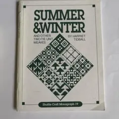 SUMMER & WINTER 織物技法専門書（製本修繕有り）　洋書
