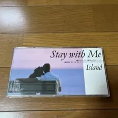 ISLAND/スティ・ウィズ・ミー