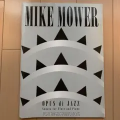 Mike Mower OPUS di JAZZ フルート ピアノ 楽譜