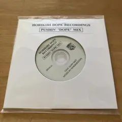 HORIKIRI DOPE / PUSHIN' "DOPE" MIX