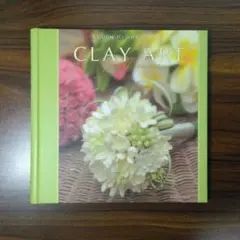 CLAY ART for All Seasons　洋書