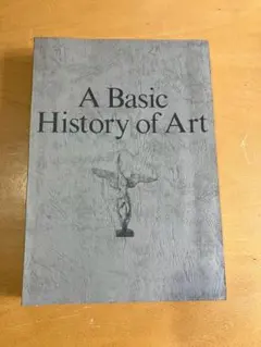 『 A Basic History of Art 』 H.W.ジャンソン
