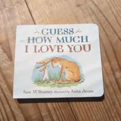 Guess How Much I Love You