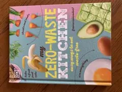 My Zero-Waste Kitchen cookbook 洋書