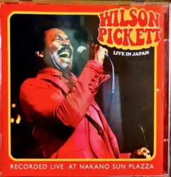 ウィルソン・ピケット / ライブ・イン・ジャパン（２ＣＤ）輸入盤　中野サンプラザ