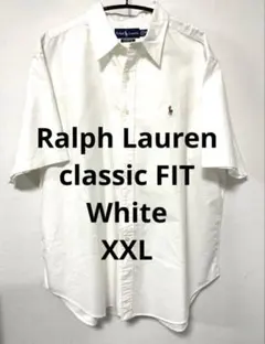 美品　Ralph Lauren classic fit 白　半袖シャツ　XXL