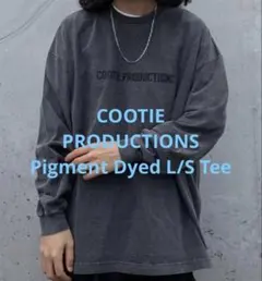 COOTIE クーティー Pigment Dyed ピグメントダイL/S Tee