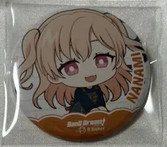 バンドリ R Baker 広町七深 缶バッジ
