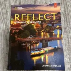 REFLECT 5 Listening & Speaking テキスト