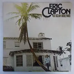 Eric Clapton / 461 Ocean Boulevard