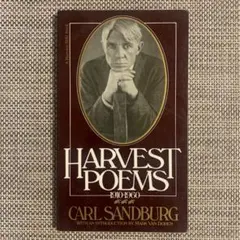 HARVEST POEMS / Carl Sandburg / 英語 / 詩