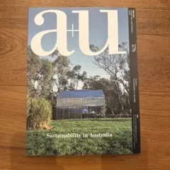 a+u 576: Sustainability in Australia