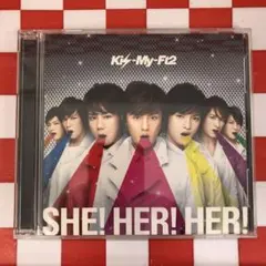 【R12218】KisMyFt2/SHE! HER! HER!