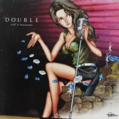 Double Life is beautiful 2004