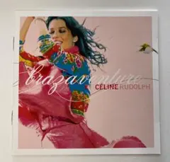 Céline Rudolph brazaventure