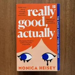Really Good, Actually Monica Heisey 洋書