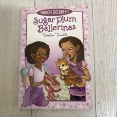 Sugar Plum Ballerinas: Toeshoe Trouble