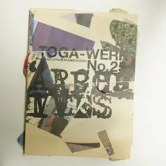 TOGA-WERK No.25 古田泰子 TOGA 鈴木親 テセウス・チャン