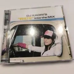 DJ KAORI RIDE into the MIX