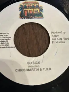 SO SICK / CHRIS MARTIN & T.O.K.