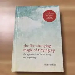 the life-changing magic of tidying up