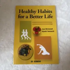 Healthy Habits for a Better Life