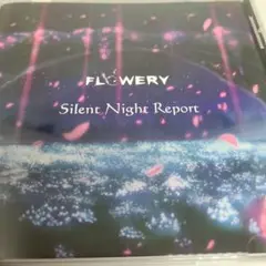 FLOWERY Silent Night Report