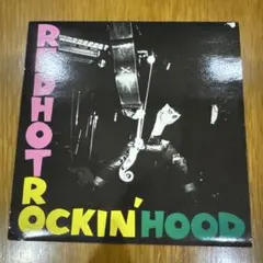 RED HOT ROCKIN’ HOOD 7” パンク　サイコビリー