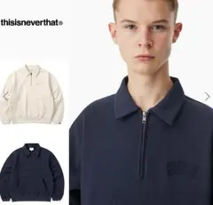 【美品】thisisneverthat ハーフジップポロスウェットシャツ