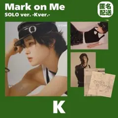 &TEAM K ケイ Mark on Me CD 開封済み ソロ盤 匿名配送