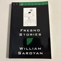 William Saroyan FRESNO STORIES