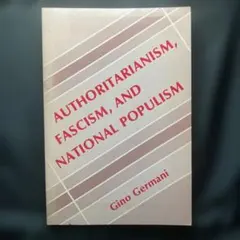 AUTHORITARIANISM, FASCISM＆NATIONAL PO...