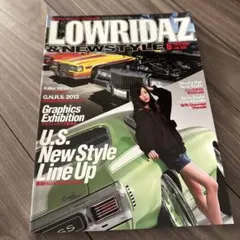 LOWRIDAZ & NEWSTYLE 2012年5月号 vol.012