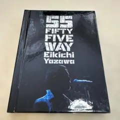 矢沢永吉/FIFTY FIVE WAY〈初回生産限定盤・2枚組〉のサムネイル