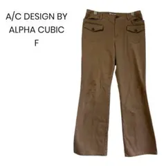 【A/C DESIGN BY ALPHA CUBIC】チノパン F a0322