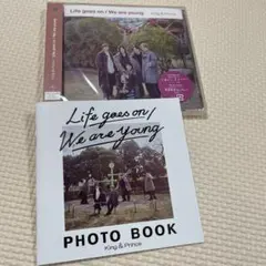 Life goes on / We are young King&Prince…