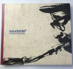 saudade# Compiled by Pandeiro CD