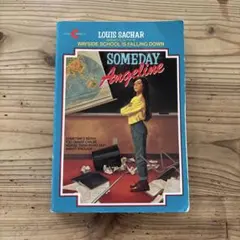 Someday Angeline by Louis Sachar