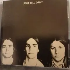 ROSE HILL DRIVE 　ローズ・ヒル・ドライブ