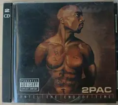 2PAC UNTIL THE END OF TIME 2枚組 CD