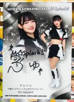 FUYU M☆Splash!! 直筆サインカード BBM チアリーダー 2025