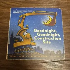 Goodnight, Goodnight, Construction Site