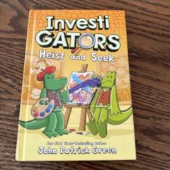InvestiGATORS Heist and Seek 洋書 英語絵本児童書