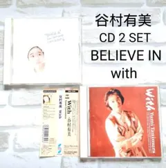 谷村有美 CD 2枚セット BELIEVE IN / With