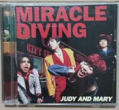 JUDY AND MARY／ジュディ・アンド・マリーMIRACLE DIVING