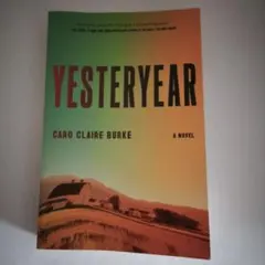 Caro Claire Burke / Yesteryear