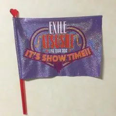 EXILE ATSUSHI  IT'S SHOW TIME   フラッグ