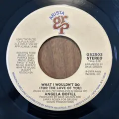 ANGELA BOFILL WHAT I WOULDN'T DO レコード